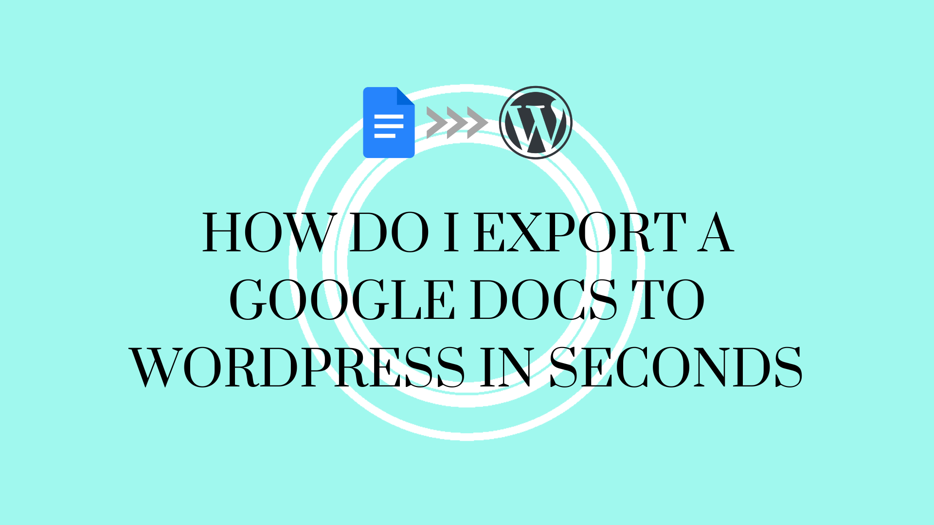 export-google-docs-to-wordpress-in-5-easy-steps-docpress